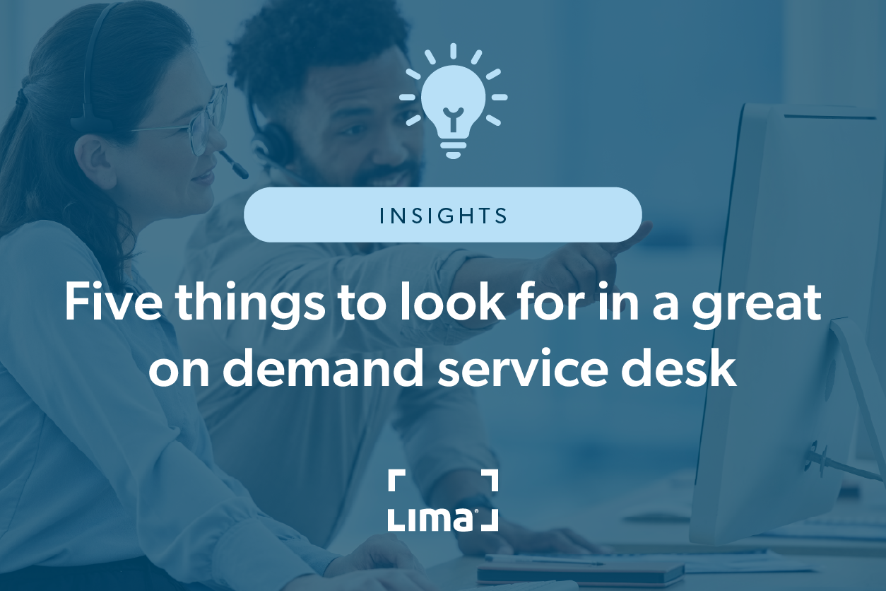 What to Look for in an On-Demand Service Desk